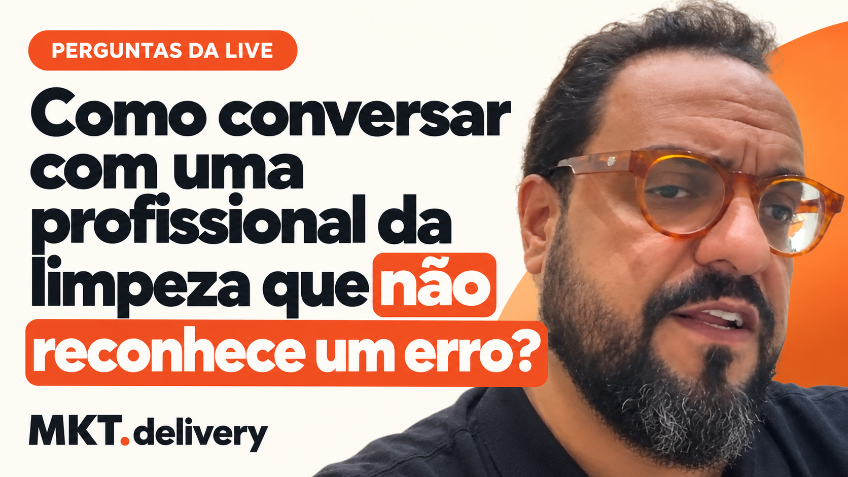 Thiago Kuin respondendo à pergunta: Quando aponto um erro da profissional, ela sempre responde que já tem experiência. Como conversar?