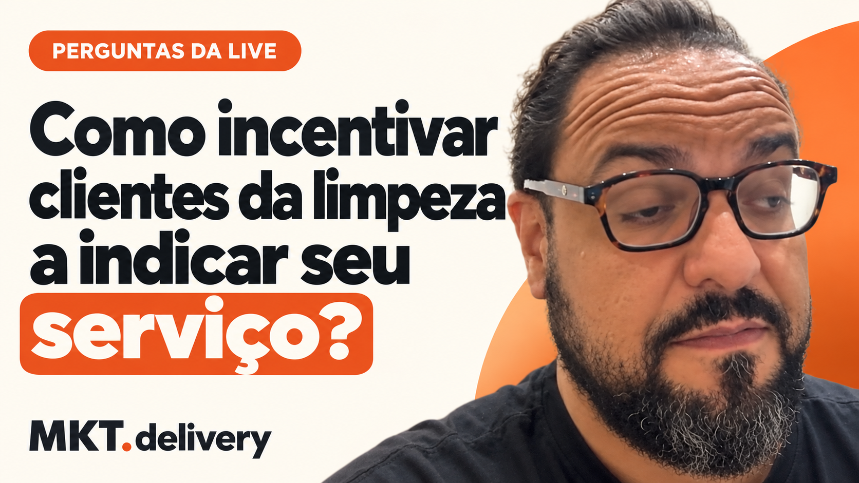 Thiago Kuin respondendo à pergunta: Tem estratégia para iniciante na limpeza de casas? Hoje tenho apenas seis clientes.