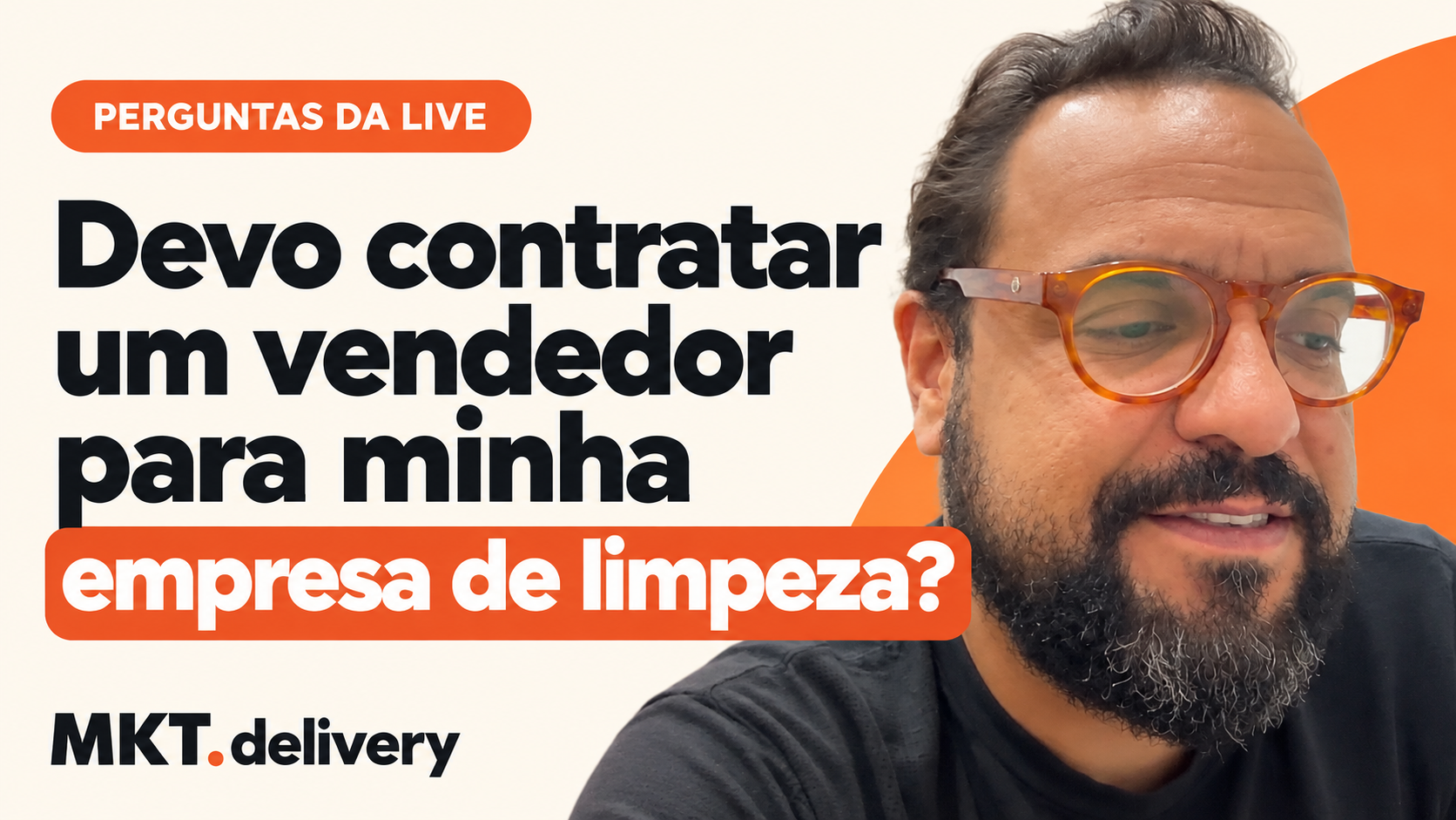 Thiago Kuin respondendo à pergunta: Como analisar e criar um formato para contratar um vendedor de serviços?